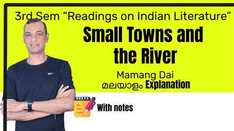 Small Towns And The River By Mamang Dai Readings On Indian Literature