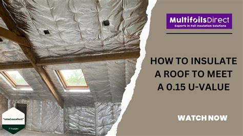 How To Insulate A Roof To Building Regs 0 15 U Value WITHOUT Using ANY