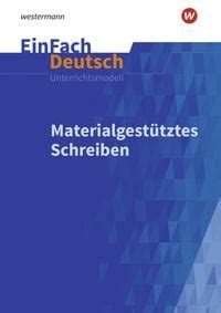 Materialgest Tztes Schreiben Einfach Deutsch Unterrichtsmodelle