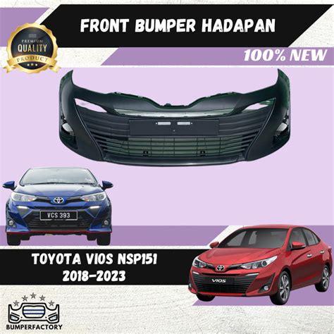 Toyota Vios Nsp Front Bumper Depan New Good Quality Shopee