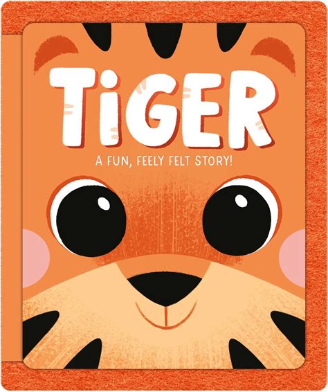 Tiger Book By Igloobooks Francesca De Luca Official Publisher Page