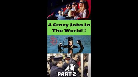 Crazy Jobs Around The World Part Youtube