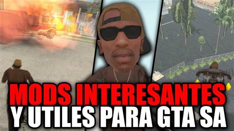 Mods Interesantes Y Utiles Para Gta San Andreas Youtube