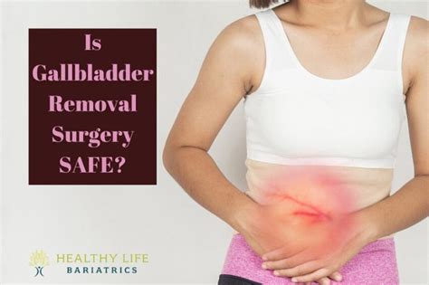 Is Gallbladder Removal Surgery Safe Los Angeles CA HLB