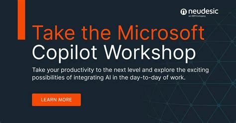 Take the Microsoft Copilot workshop - Neudesic