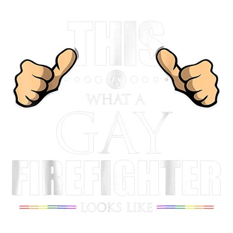 This Is What A Gay Firefighter Looks Like Lgbt Gay Pride Jumbo White