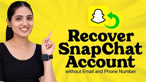 How To Recover Snapchat Account Without Email And Phone Number 2024