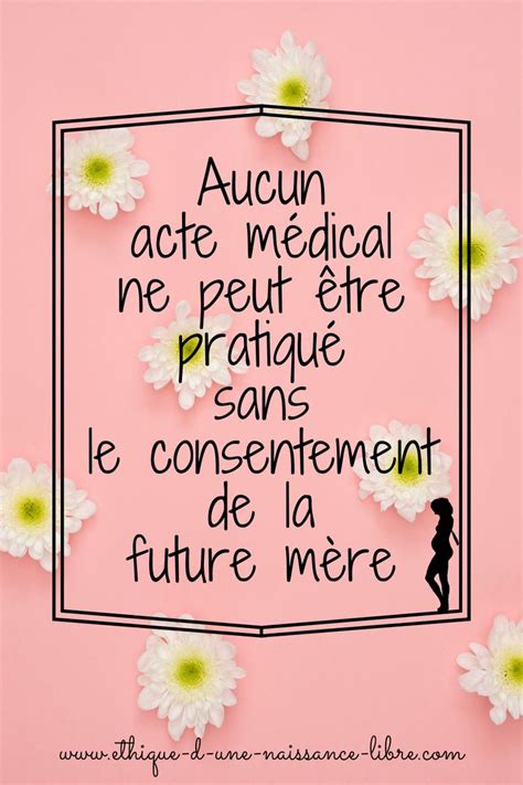 Consentement Et Accouchement Quelle Place Pour La Parturiente