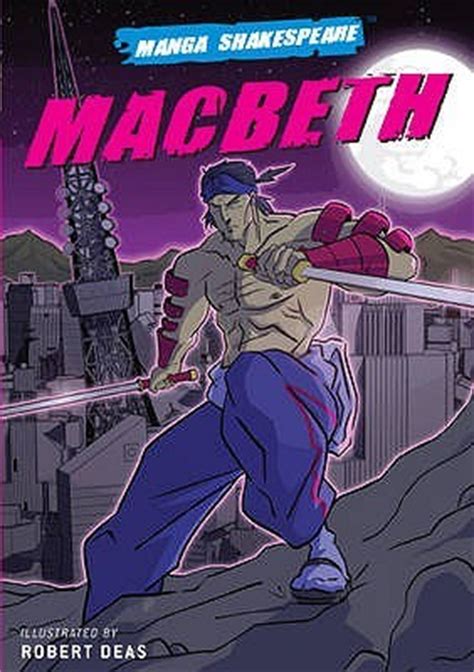 Manga Shakespeare Macbeth By Richard Appignanesi