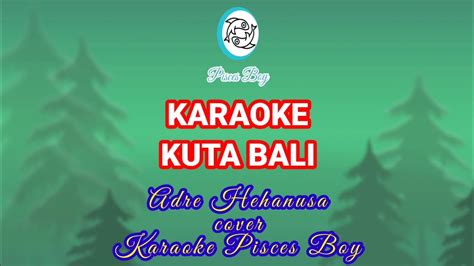 Karaoke Kuta Bali Andre Hehanusa Youtube