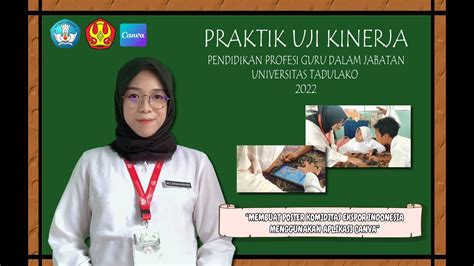 Praktik Pembelajaran Uji Kinerja Ukin Ppg Dalam Jabatan 2022 Kategori 2 Universitas Tadulako