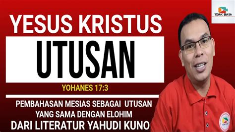 Yesus Kristus Utusan Yang Ilahi Literatur Yahudi Kuno Mesias Adalah