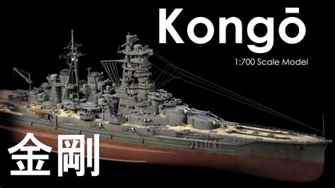 IJN Kongō Battleship 1 700 Scale Model YouTube