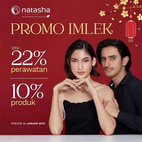 Promo Klinik Natasha Spesial Imlek Aneka Perawatan Diskon Berlaku