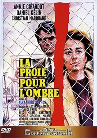 La Proie Pour L Ombre Dvd Astruc Alexandre Amazon Co Uk Books