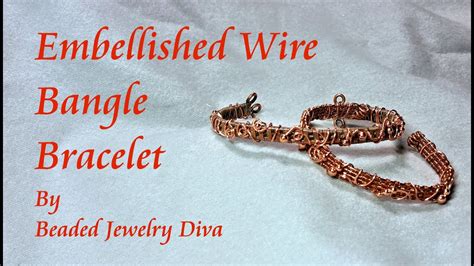 Wire Weaving Tutorial Embellished Wire Bangle Bracelet Tutorial Youtube