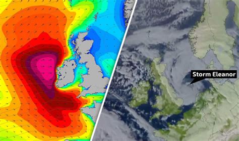 Storm Eleanor Map When Will Storm Eleanor END Weather News