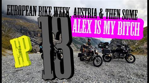 European Bike Week Faaker See Austria 2022 Then Some Ep13 YouTube