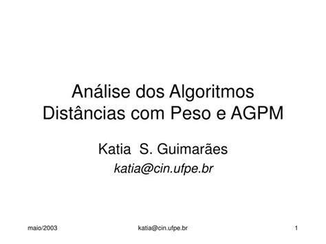 Ppt An Lise Dos Algoritmos Dist Ncias Peso E Agpm Powerpoint