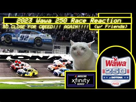 2023 Wawa 250 Race Reaction W Friends YouTube