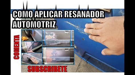 Como Aplicar Pasta Para Carrocer A Resanador Automotriz Bondo Youtube