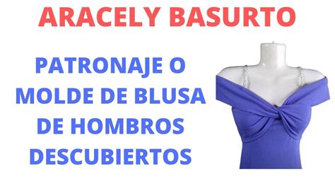 COMO PATRONAR UNA BLUSA DE HOMBROS DESCUBIERTOS YouTube