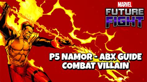 NAMOR ABX GUIDE COMBAT VILLAIN MARVEL FUTURE FIGHT YouTube