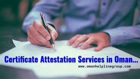 Ppt Fast And Reliable Certificate Attestation In Oman Powerpoint