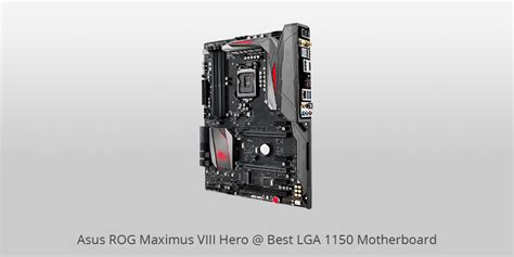 12 Best LGA 1150 Motherboards in 2024