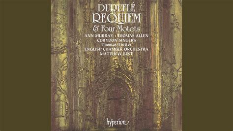 Duruflé Requiem Op 9 I Introit YouTube