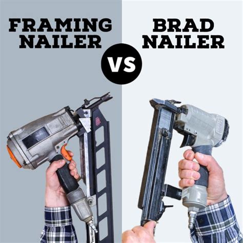 Brad Nailer Vs Framing Nailer Differences Which To Buy Saws On