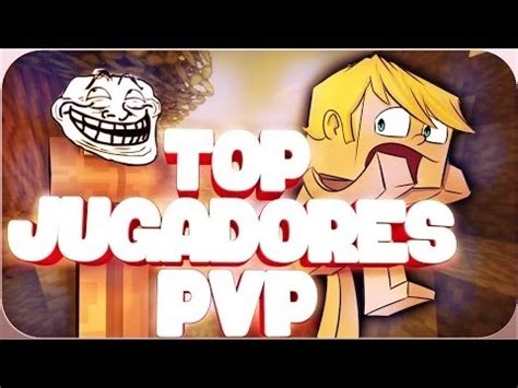 Top De Los Mejores Jugadores De Minecraft Pvp Youtube