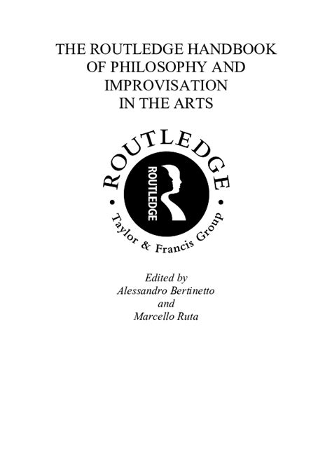 Pdf The Routledge Handbook Of Philosophy And Improvisation In The