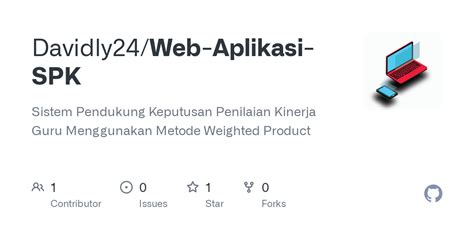 Github Davidly Web Aplikasi Spk Sistem Pendukung Keputusan