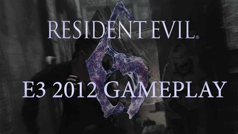 Resident Evil 6 Gameplay E3 2012 YouTube