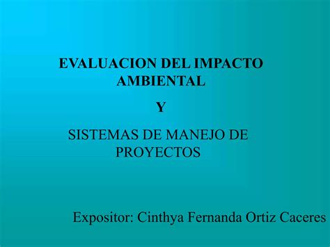 Evaluacion Del Impacto Ambiental Ppt