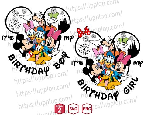 Mickey Mouse Friends Its My Birthday Svg Png Upp1369 Upplop