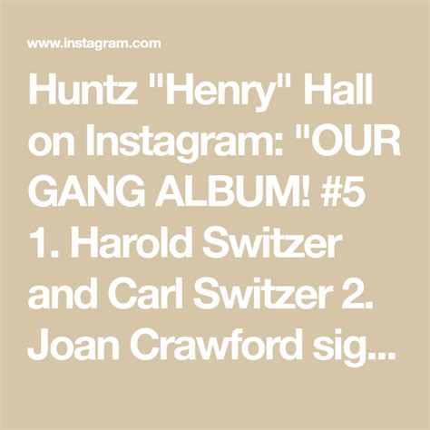 Huntz "Henry" Hall on Instagram: "OUR GANG ALBUM! #5 1. Harold Switzer ...