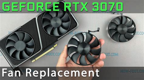 Geforce Rtx 3070 Fan Replacement Youtube