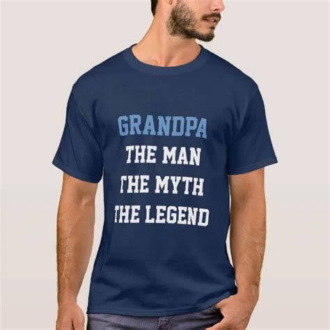 Grandpa Man Myth Legend T Shirt Zazzle