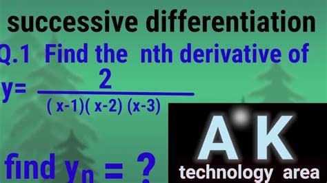 Find The Nth Derivative Of X X X Successive