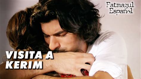 Fatmagul Espa Ol Fatmag L N Su U Ne Fatmagul Va A Visitar Kerim