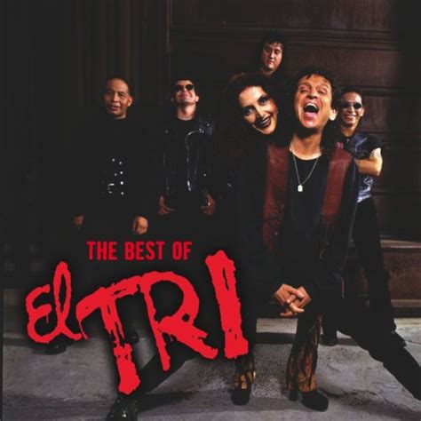 EL TRI - Best of El Tri - Amazon.com Music