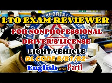 Non Professional LTO Exam Reviewer Light Vehicle Dl Code B B1 B2