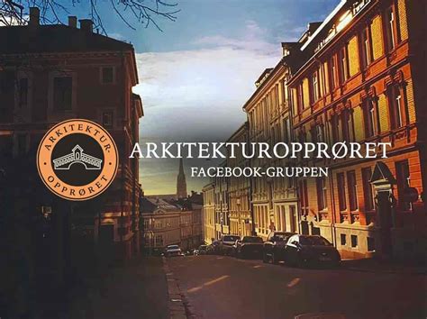 Arkitekturopprøret Store Norske Leksikon