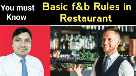 Basic F B Service Rules In Restaurant And Hotel Food And Beverage