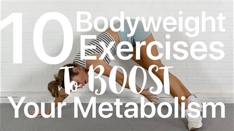 10 Bodyweight Exercises To Boost Your Metabolism Youtube