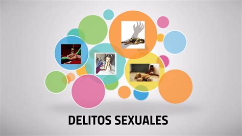 Delitos Sexuales CriminologÍa By Daniela Lozano Silva On Prezi