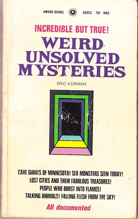 Weird Unsolved Mysteries Norman Eric Books