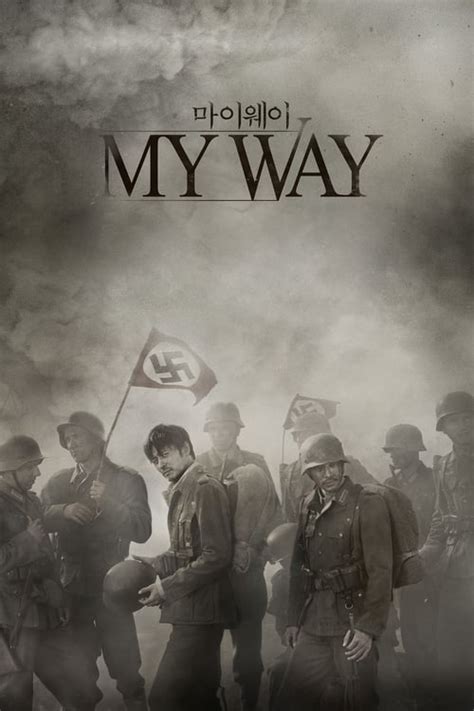 My Way (2011) — The Movie Database (TMDb)